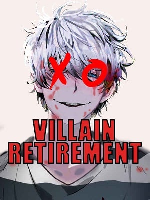 Villain Retirement